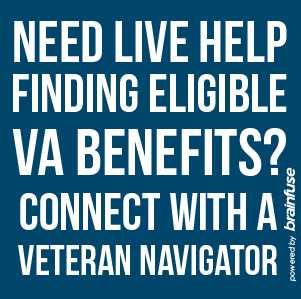 need live help finding eligible VA benefits? connect with a veteran navigator